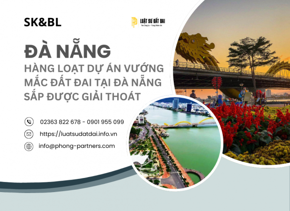 HÀNG LOẠT DỰ ÁN VƯỚNG MẮC ĐẤT ĐAI TẠI ĐÀ NẴNG SẮP ĐƯỢC GIẢI THOÁT