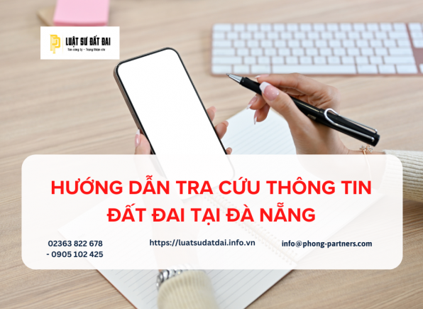 HƯỚNG DẪN TRA CỨU THÔNG TIN ĐẤT ĐAI TẠI ĐÀ NẴNG