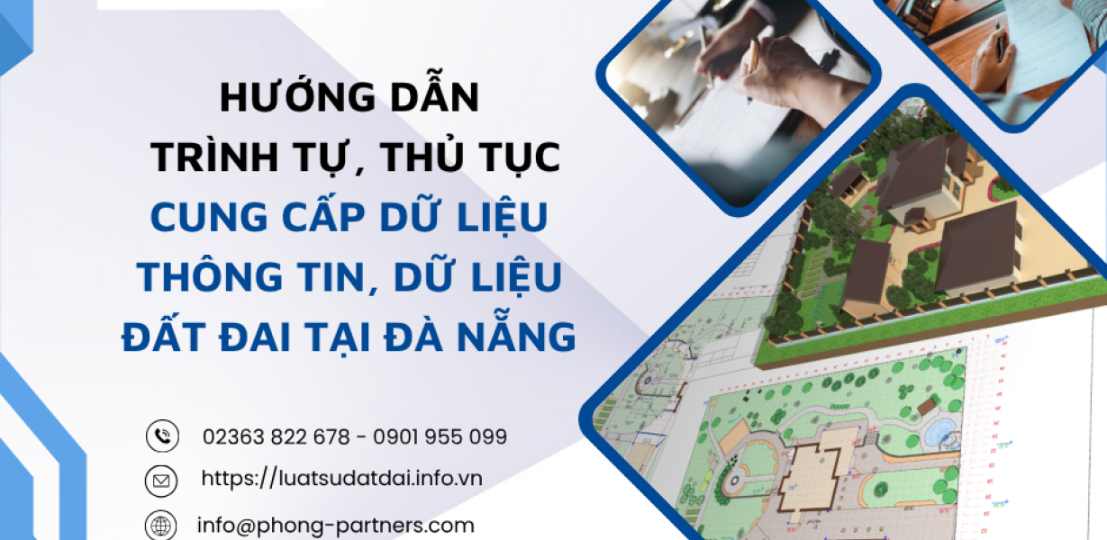 HƯỚNG DẪN TRÌNH TỰ, THỦ TỤC CUNG CẤP DỮ LIỆU THÔNG TIN, DỮ LIỆU ĐẤT ĐAI TẠI ĐÀ NẴNG